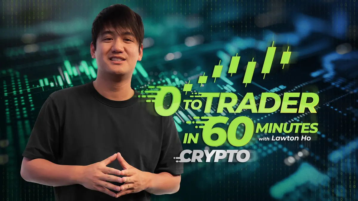 0 To Trader In 60 Minutes: Crypto Edition 1